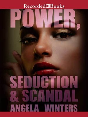 cover image of Power, Seduction & Scandal